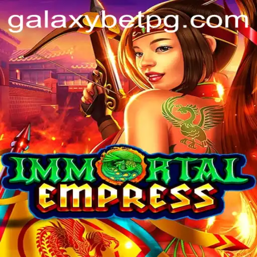 ImmortalEmpress: Unveiling a New Realm of Strategy and Adventure
